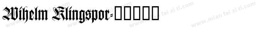 Wihelm Klingspor字体转换